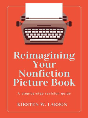 cover image of Reimagining Your Nonfiction Picture Book